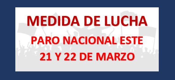 PARO NACIONAL ESTE 21 Y 22 DE MARZO