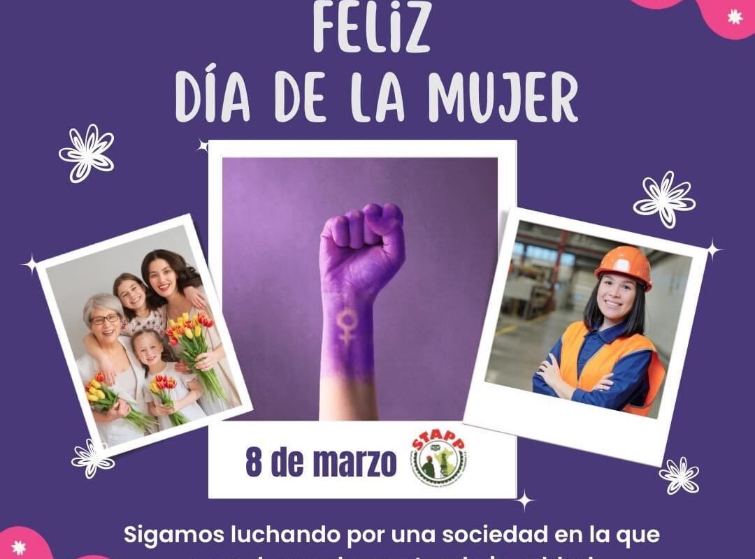 SALUDO STAPP- DÍA INTERNACIONAL DE LA MUJER